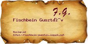 Fischbein Gusztáv névjegykártya